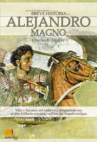 BREVE HISTORIA DE ALEJANDRO MAGNO : VIDA Y HAZAÑAS DEL VALIE | 9788497631433 | MERCER, CHARLES E.