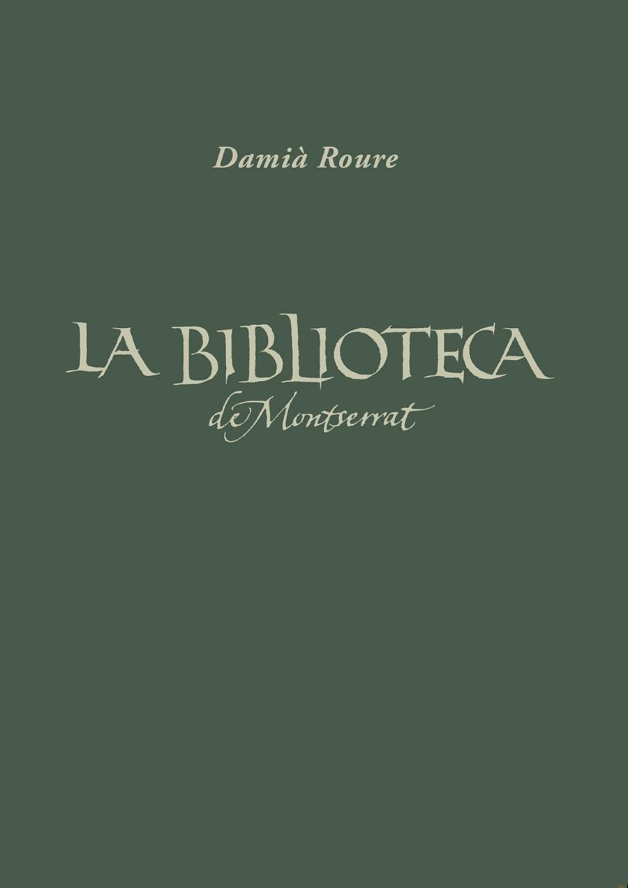 BIBLIOTECA DE MONTSERRAT,LA -CATALA- | 9788484159599 | ROURE, DAMIÀ