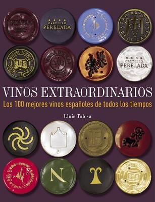 VINOS GOURMET. ESENCIALES VINOS DE ESPAÑA | 9788497859677 | TOLOSA, LLUÍS