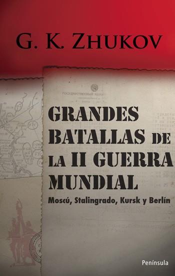 GRANDES BATALLAS DE LA SEGUNDA GUERRA MUNDIAL | 9788483078839 | ZHUKOV, MARISCAL