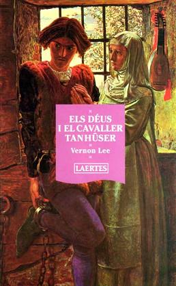 DEUS I EL CAVALLER TANHUSER, ELS | 9788475843063 | LEE, VERNON