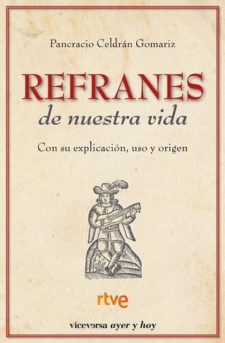 REFRANES DE NUESTRA VIDA | 9788492819041 | CELDRÁN GOMÁRIZ, PANCRACIO