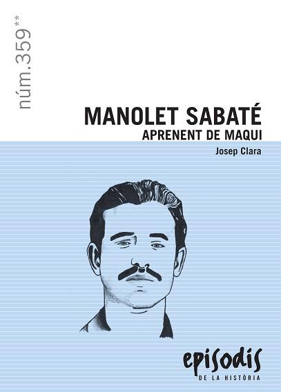 MANOLET SABATÉ, APRENENT DE MAQUI | 9788423207923 | JOSEP CLARA RESPLANDÍS