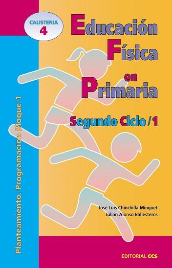 EDUCACION FISICA EN PRIMARIA. SEGUNDO CICLO/ 1 | 9788483161333 | CHINCHILLA MINGUET, J.L./ ALONSO, J.