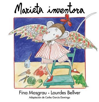 MARIETA INVENTORA | 9788481313642 | MASGRAU, FINA / BELLVER, LOURDES