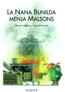 NANA BUNILDA MENJA MALSONS, LA | 9788492748396 | COMPANY GONZÀLEZ, MERCÈ/ASENSIO, AGUSTÍ