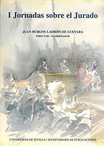 I JORNADAS SOBRE EL JURADO | 9788447202119 | BURGOS LADRON, JUAN