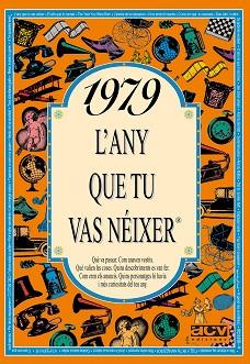 1979-L ANY QUE TU VAS NEIXER | 9788489589179 | COLLADO BASCOMPTE, ROSA