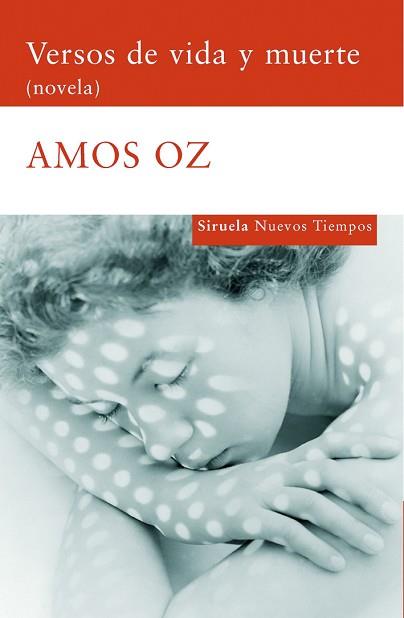 VERSOS DE VIDA Y MUERTE | 9788498411553 | OZ, AMOS (1939- )