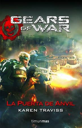 GEARS OF WAR 3 LA PUERTA DE ANVIL | 9788448039936 | TRAVISS,KAREN