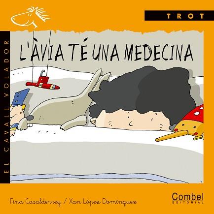 AVIA TE UNA MEDICINA, L' (MANUSCRITA) | 9788478646531 | CASALDERREY, FINA (1951- )