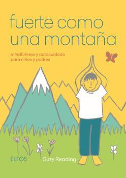 FUERTE COMO UNA MONTAÑA | 9788417757236 | READING, SUZY