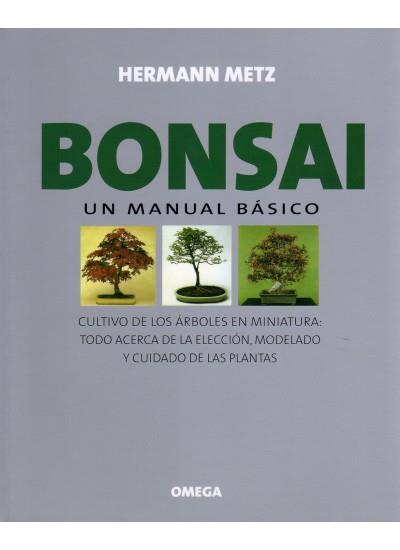 BONSAI MANUAL BASICO, UN | 9788428208796 | METZ, HERMANN