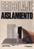 BRICOLAJE AISLAMIENTO | 9788428317054 | AUGUSTE, PIERRE