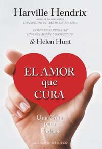 AMOR QUE CURA, EL | 9788477207559 | HENDRIX, HARVILLE / HUNT, HELEN