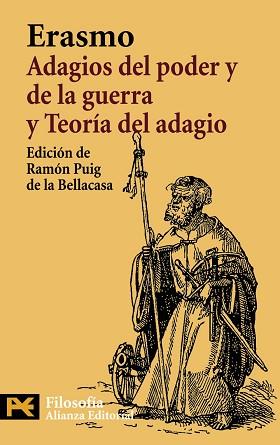 ADAGIOS DEL PODER Y DE LA GUERRA : TEORIA DEL ADAGIO | 9788420662558 | ERASMO DE ROTTERDAM (1467-1536)