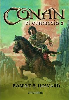 CONAN EL CIMMERIO 2 | 9788448034320 | HOWARD, ROBERT E.