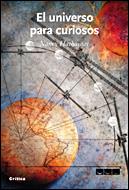 UNIVERSO PARA CURIOSOS, EL | 9788484328674 | SÁNCHEZ RON, JOSÉ MANUEL/HATHAWAY, NANCY