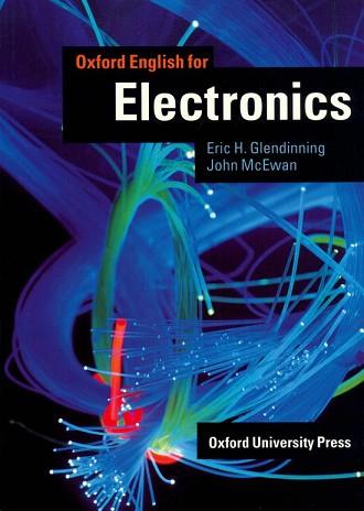 OXF ENG FOR ELECTRONICS SB | 9780194573849 | GLENDINNING, ERIC H./MCEWAN, JOHN