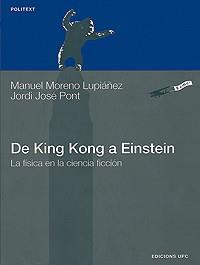 DE KING KONG A EINSTEIN | 9788483013335 | MORENO LUPIA¥EZ, M./ JOSE PONT, JORDI