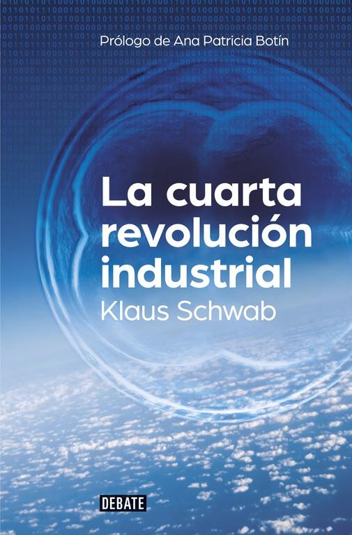 LA CUARTA REVOLUCIÓN INDUSTRIAL | 9788499926940 | SCHWAB, KLAUS