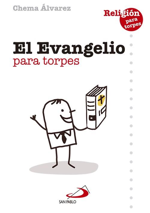 EL EVANGELIO PARA TORPES | 9788428548458 | ÁLVAREZ PÉREZ, CHEMA