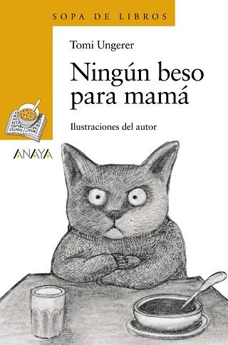 NINGUN BESO PARA MAMA | 9788466762922 | UNGERER, TOMI