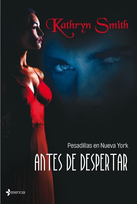 PESADILLAS EN NY. ANTES DE DESPERTAR | 9788408103684 | SMITH, KATHRYN