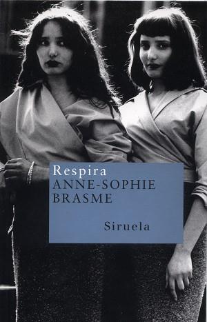 RESPIRA | 9788478446735 | BRASME, ANNE-SOPHIE