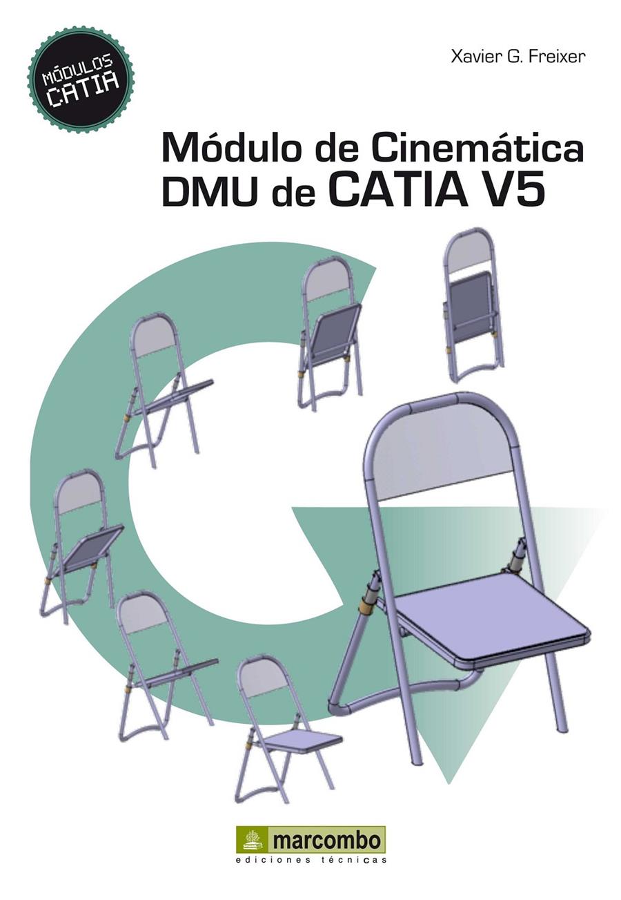 MÓDULO DE CINEMÁTICA DMU DE CATIA V5 | 9788426719669 | GONZÁLEZ FREIXER, XAVIER