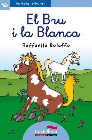 BRU I LA BLANCA | 9788415206545 | BOLAFFIO, RAFFAELLA