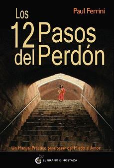 LOS 12 PASOS DEL PERDÓN | 9788493727451 | FERRINI, PAUL