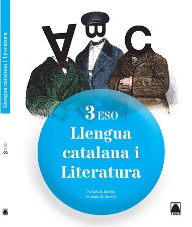 LLENGUA CATALANA I LITERATURA 3ER | 9788430789924 | COT ESCODA, NÚRIA/LLORET MAGDALENA, EMPAR/SERVAT BALLESTER, ESPERANÇA/FERRAN MOLTÓ, FRANCESC DE PAUL