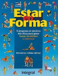 ESTAR EN FORMA. EL PROGRAMA DE EJERCICIOS EFICAZ | 9788479011338 | ANDERSON, BOB