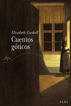 CUENTOS GOTICOS | 9788484283485 | GASKELL, ELISABETH