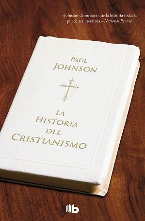 HISTORIA DEL CRISTIANISMO,LA ZB | 9788498724288 | JOHNSON,PAUL