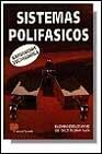 SISTEMAS POLIFASICOS | 9788428320979 | GONZALEZ SANCHEZ, B/LOPEZ MORENO, E.A./