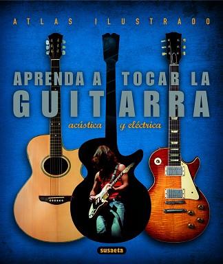 ATLAS ILUSTRADO "LA GUITARRA" | 9788430546794 | VARIOS AUTORES