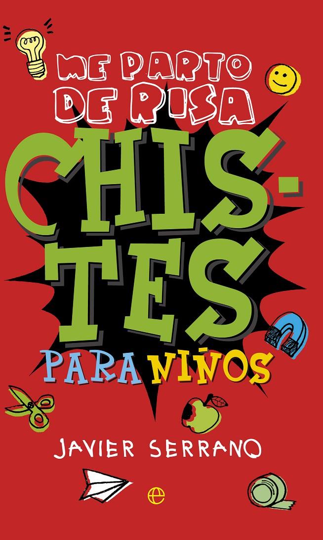 CHISTES PARA NIÑOS | 9788490604656 | SERRANO, JAVIER