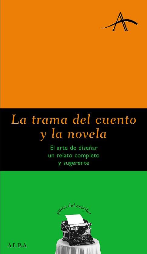 TRAMA DEL CUENTO Y LA NOVELA | 9788484283492 | KOHAN, SILVIA A.