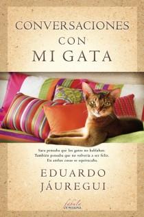 CONVERSACIONES CON MI GATA | 9788415420545 | JÁUREGUI NARVÁEZ, EDUARDO