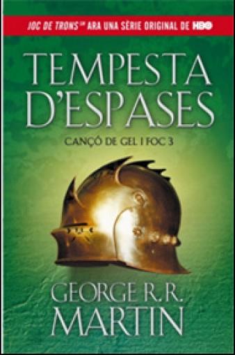 TEMPESTA D'ESPASES (CANÇO DE GEL I FOC 3) | 9788420411729 | MARTIN, GEORGE R. R.