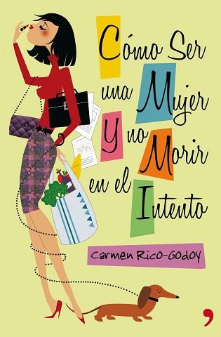 COMO SER MUJER Y NO MORIR EN EL INTENTO | 9788499980102 | RICO-GODOY, CARMEN