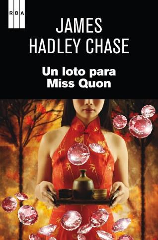 UN LOTO PARA MISS QUON | 9788490063095 | HADLEY CHASE,JAMES