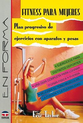 FITNESS PARA MUJERES | 9788479021078 | TAYLOR, ERIC A.