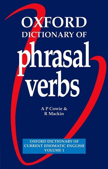 OXFORD DICTIONARY OF PHRASAL VERBS PAPERBACK | 9780194312851 | COWIE, A.P.