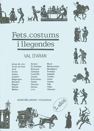 FETS, COSTUMS I LLEGENDES VALL D`ARAN | 9788479350697 | BELLMUNT FIGUERAS, JOAN