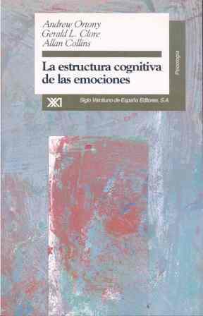 ESTRUCTURA COGNITIVA DE LAS EMOCIONES, LA | 9788432309267 | ORTONY, A./ CLORE, G.L./ COLLINS, A.