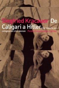 DE CALIGARI A HITLER UNA HISTORIA PSICOLOGICA DEL | 9788475093369 | KRACAUER, SIEGFRIED