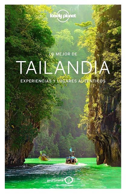 LO MEJOR DE TAILANDIA 3 | 9788408164555 | CHINA WILLIAMS/MARK BEALES/JOE BINDLOSS/ISABELLA NOBLE/DAMIAN HARPER/BRUCE EVANS/TIM BEWER/AUSTIN BU